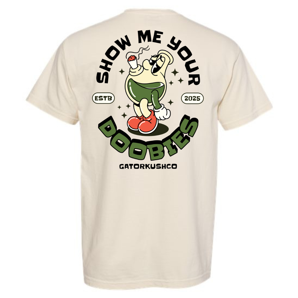 Show me Your Doobies T-Shirt